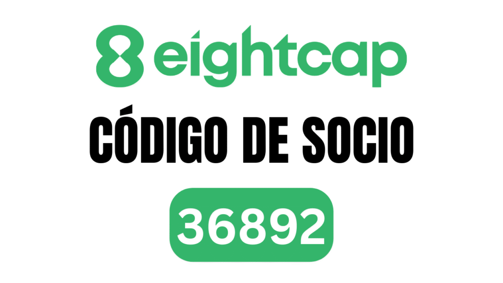 Código de socio Eightcap 36892 – Hasta 50% de comisión y €469 de bono